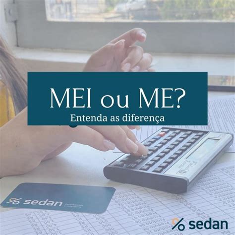 Mei E Me Veja Quais São As Diferenças Sedan