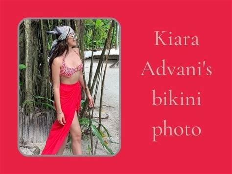 Kiara Advani Bikini Pics Pic Inside Kiara Advani Raises The Mercury