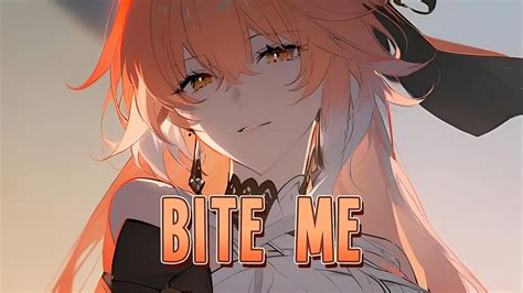 Nightcore Bite Me Neffex [sped Up] Youtube