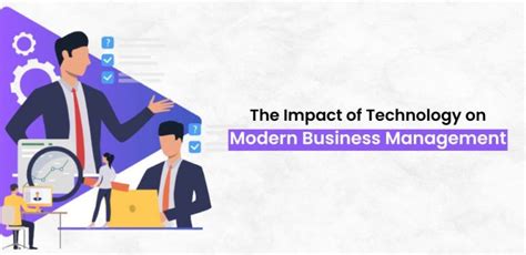 The Impact Of Technology On Modern Business Management