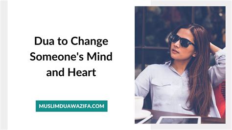 Dua To Change Someone S Mind And Heart 100 Legit