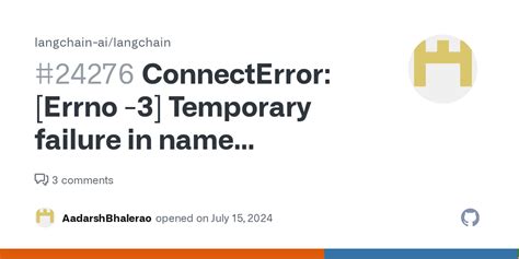 Connecterror Errno Temporary Failure In Name Resolution Issue