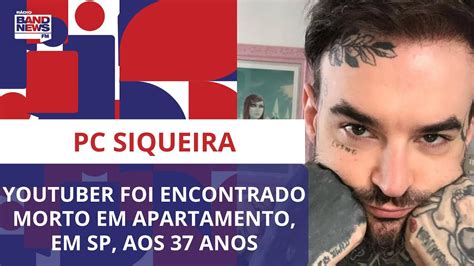 Youtuber e apresentador PC Siqueira é encontrado morto em apartamento