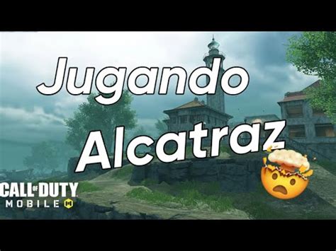 Jugando Al Alcatraz Ep3 Call Of Duty Mobile 2022 YouTube