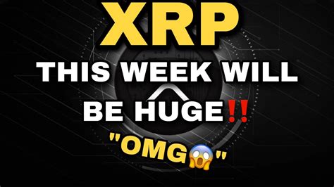 Ripplexrp This Week Will Be Huge For Xrp Youtube