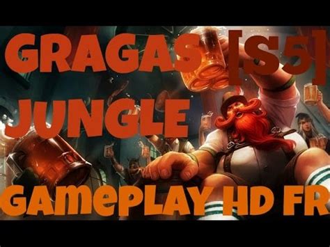 Gragas Jungle N Gameplay S League Of Legends Fr Youtube