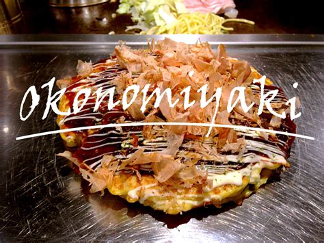 What is Okonomiyaki? - Learn more at Japan Centric