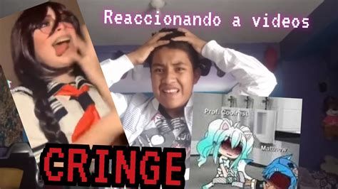 Reaccionando A Videos CRINGE Parte 3 Ahora Con Tik Toks YouTube