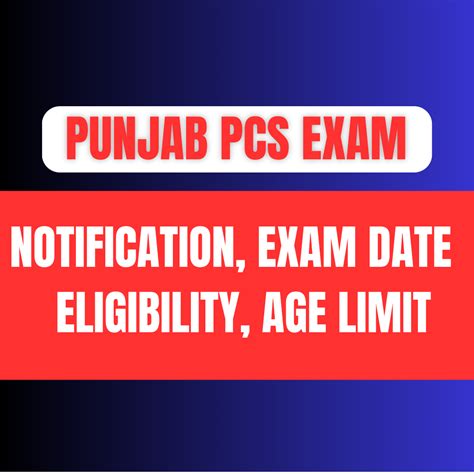 Punjab Pcs Notification Exam Date Eligibility Age Limit