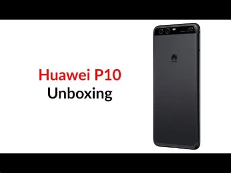 Huawei P Unboxing Youtube