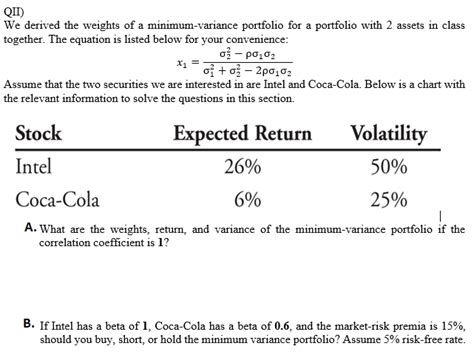 Qii We Derived The Weights Of A Minimum Variance