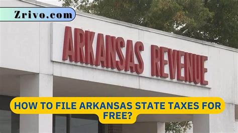 How To File Arkansas State Taxes For Free Zrivo Medium