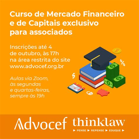 Participe Do Curso Online Sobre Mercado Financeiro E De Capitais Advocef