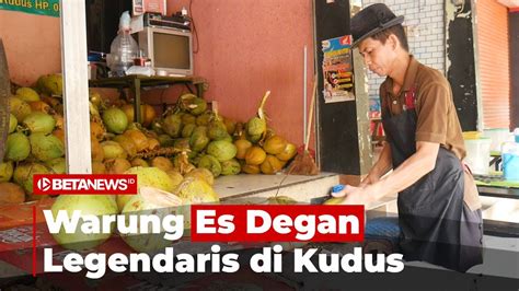 Warung Es Degan Putra Samian Di Taman Krida Kudus Ini Bisa Habiskan