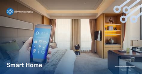 Smart Home The Future Of Homes Rpmanetworks