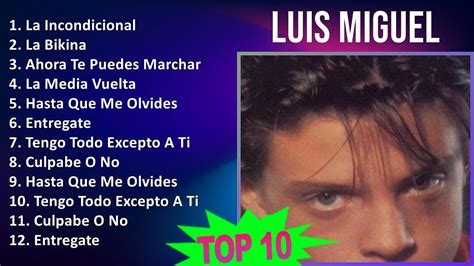 L U I S M I G U E L Mix ~ 10 Maiores Sucessos T8 ~ Grandes Exitos Youtube