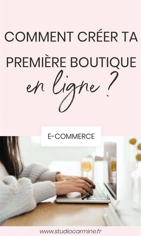 Comment créer une boutique en ligne simplement Studio Carmine