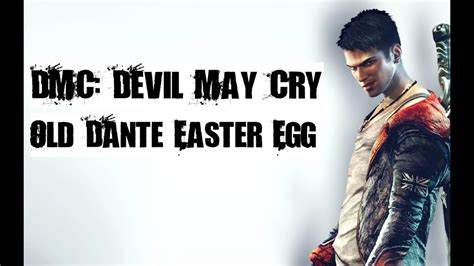 Dmc Devil May Cry Old Dante Easter Egg Youtube