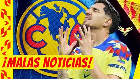 Malas Noticias En America America Vs Pumas Noti Club America Youtube