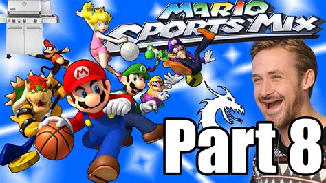 Mario Sports Mix Part 8 So Many Attractive Grills Youtube