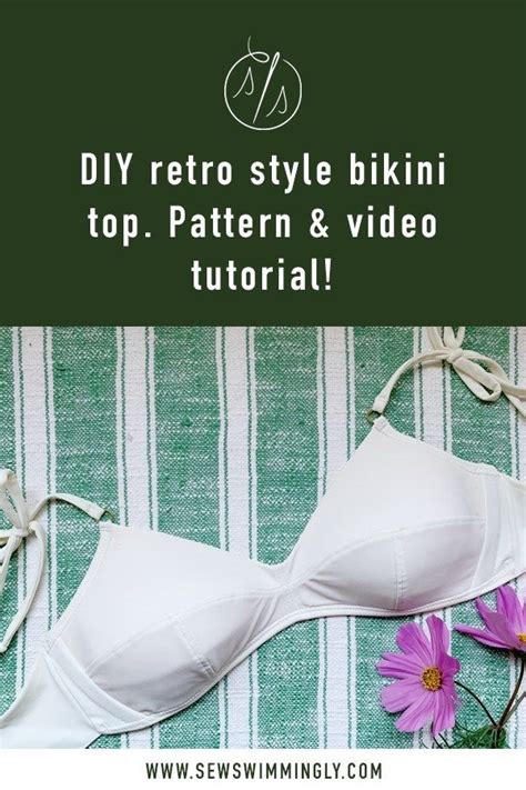 DIY Padded Bikini Top Sewing Pattern Video Sewing Tutorial Sew