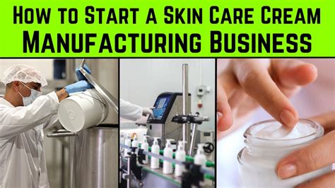 How To Start A Skin Care Cream Manufacturing Business Cosmetic