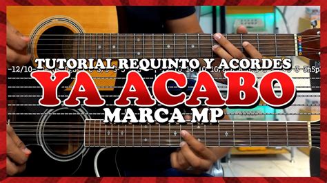 Tutorial Ya Acab Marca Mp Requinto Acordes Tabs Youtube