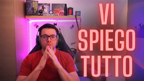 VI SPIEGO TUTTO YouTube