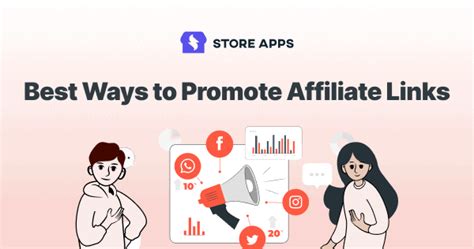 How To Promote Affiliate Links 10 Efficient Ways Storeapps