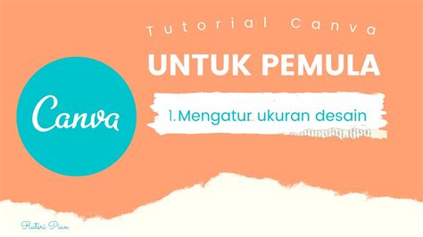 1 Mengatur Ukuran Desain Canva Youtube