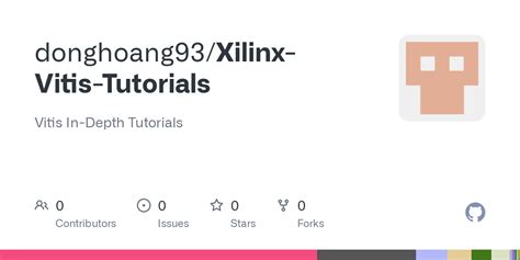 GitHub - donghoang93/Xilinx-Vitis-Tutorials: Vitis In-Depth Tutorials