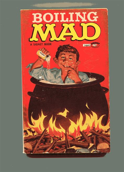 William M Gaines BOILING MAD By Feldstein Albert B Ed About Very