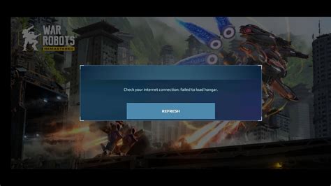 War Robots New Problem Check Your Internet Connection Failed To Load