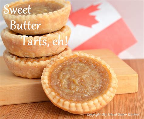 Butter Tarts A Quintessential Canadian Dessert My Island Bistro Kitchen