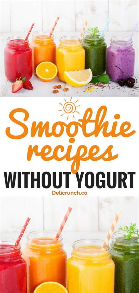 13 Smoothie Recipes Without Yogurt To Refresh You This Summer Free