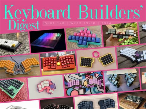 Issue Keyboard Builders Digest Buttondown