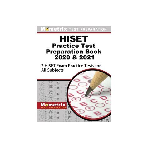 Hiset Practice Test Preparation Book 2020 and 2021 - 2 Hiset Exam ...