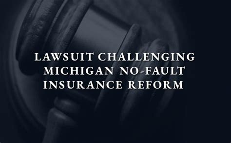 Lawsuit Challenging Michigan No Fault Insurance Reform