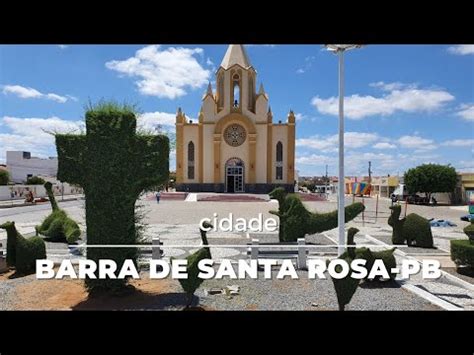 Cidade De Barra De Santa Rosa Pb Alexandrexxhb Youtube