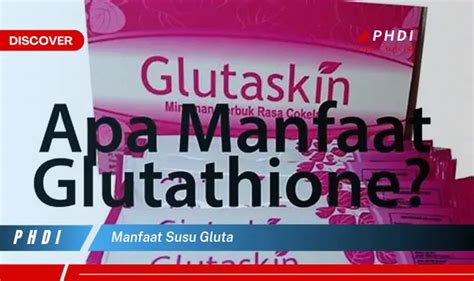 Ketahui 7 Manfaat Susu Gluta Yang Wajib Kamu Intip