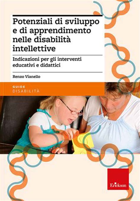 Potenziali di sviluppo e di apprendimento nelle disabilità intellettive