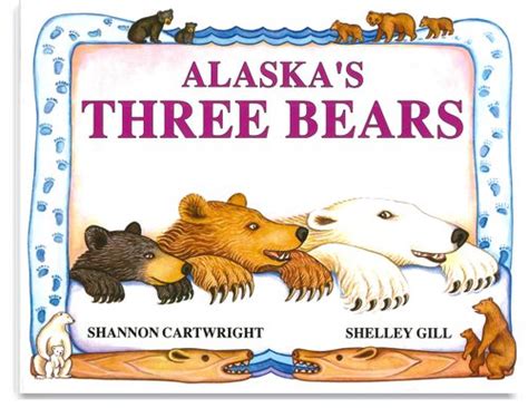 Alaska’s Three Bears | PrairieView Press