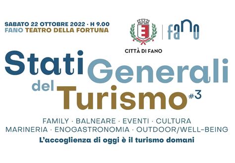 Fano Il Ottobre Gli Stati Generali Del Turismo Video Occhio