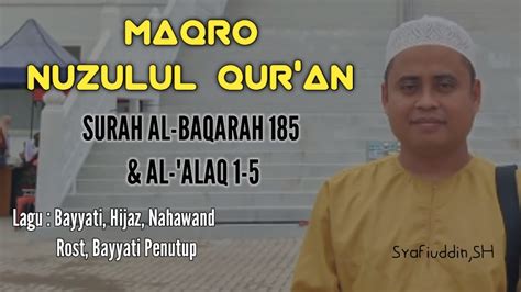 Maqro Nuzulul Qur An Tilawah Surah Al Baqarah Al Alaq Qori