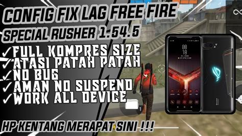 FILE CONFIG FIX LAG FREE FIRE ORI SUPER SMOTH GRAFIK SEPERTI IPHONE