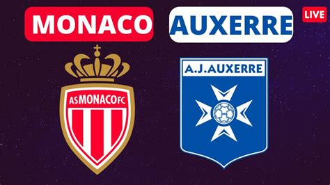 AS MONACO AJ AUXERRE Live Match Répondre présent J21 Ligue