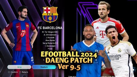 EFOOTBALL PES 2024 DAENG PATCH SUMMER Ver 9 5 SEASON 23 24 PS4 HEN