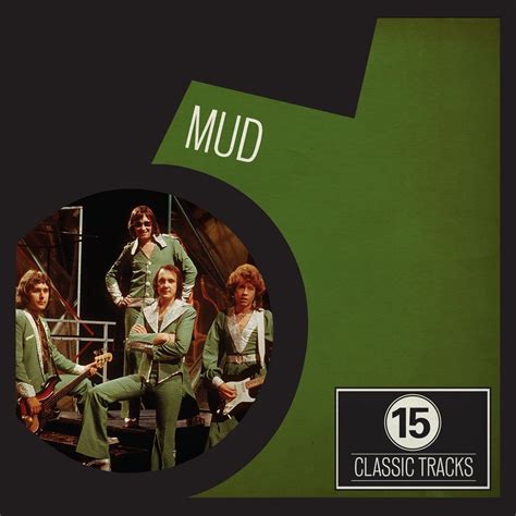 ‎15 Classic Tracks: Mud by Mud on Apple Music