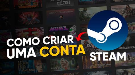 Como CRIAR Uma CONTA Na STEAM Em 2024 Passo A Passo Experimente A