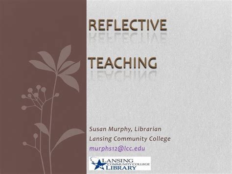 Reflective Teaching Mla 2013 Ppt Free Download